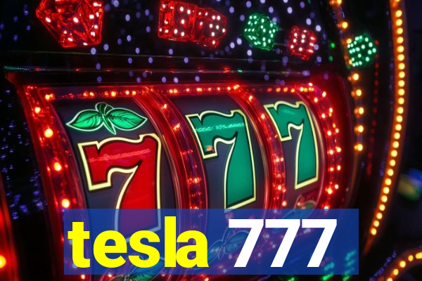 tesla 777